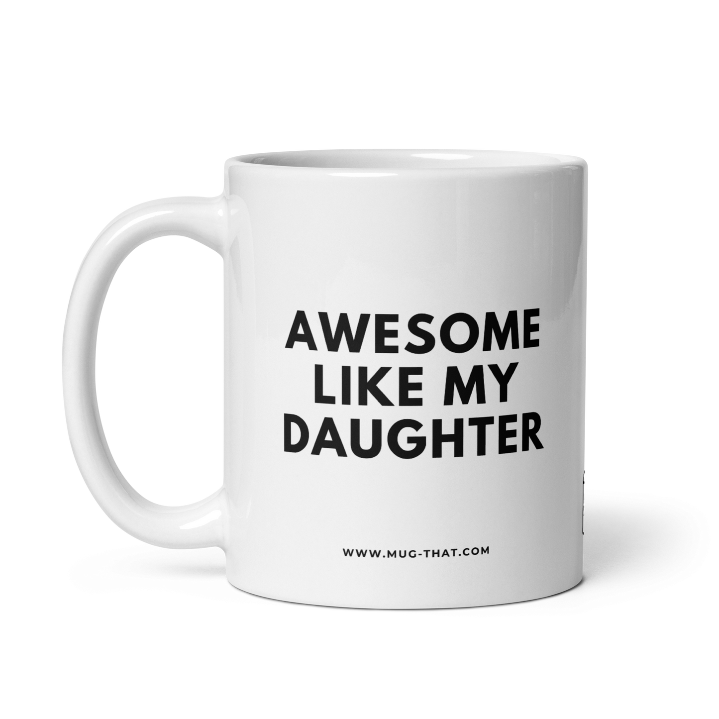 AWESOME LIKE MY DAUGHTER