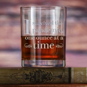 "I Survived The Pandemic One Ounce at a Time" Whiskey Rocks, DOF Glass